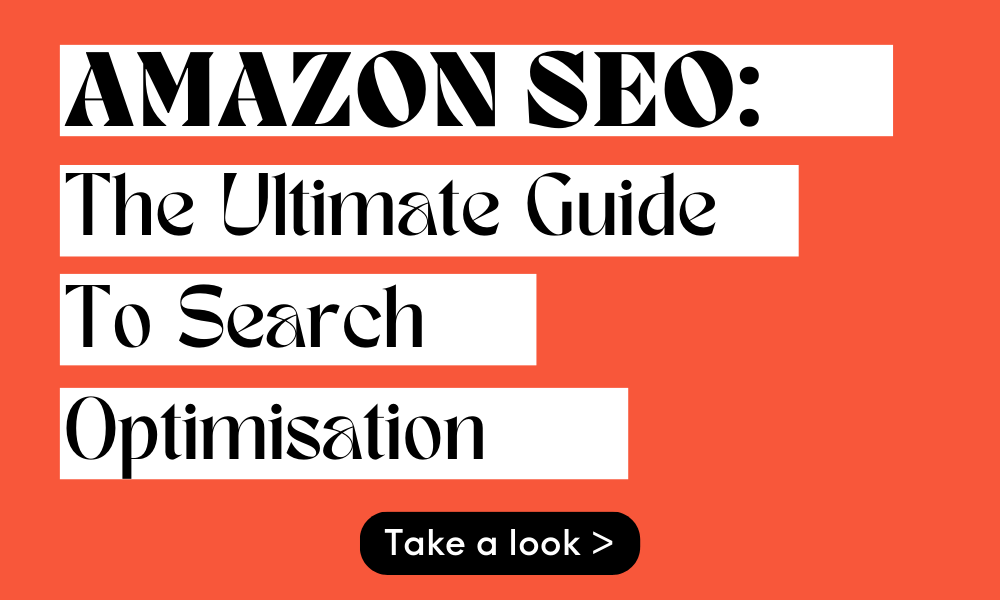 Amazon SEO: search engine optimisation